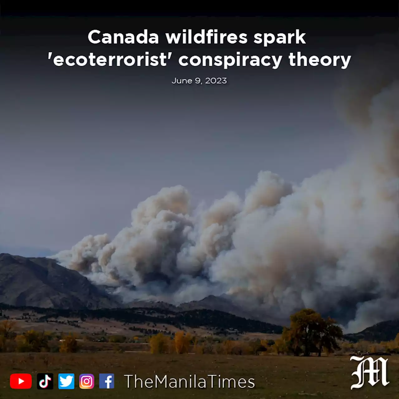 Canada wildfires spark 'ecoterrorist' conspiracy theory