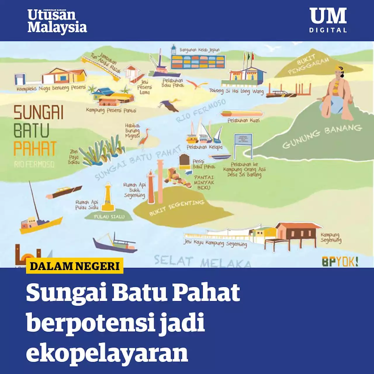 Sungai Batu Pahat berpotensi jadi ekopelayaran