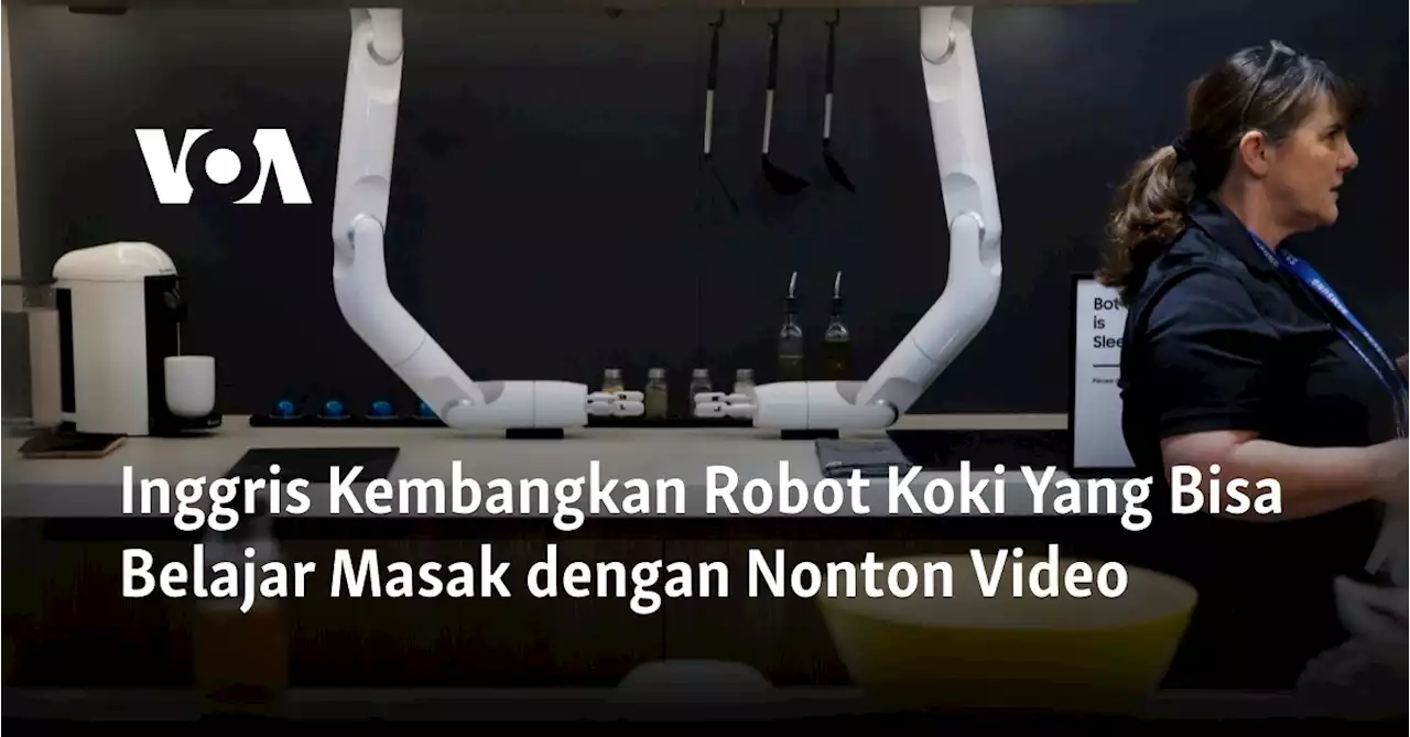 Inggris Kembangkan Robot Koki Yang Bisa Belajar Masak dengan Nonton Video