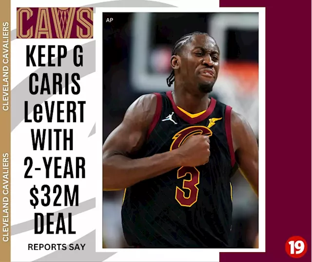 Cavs keep Caris LeVert for $32M, add Georges Niang for $26M, reports say