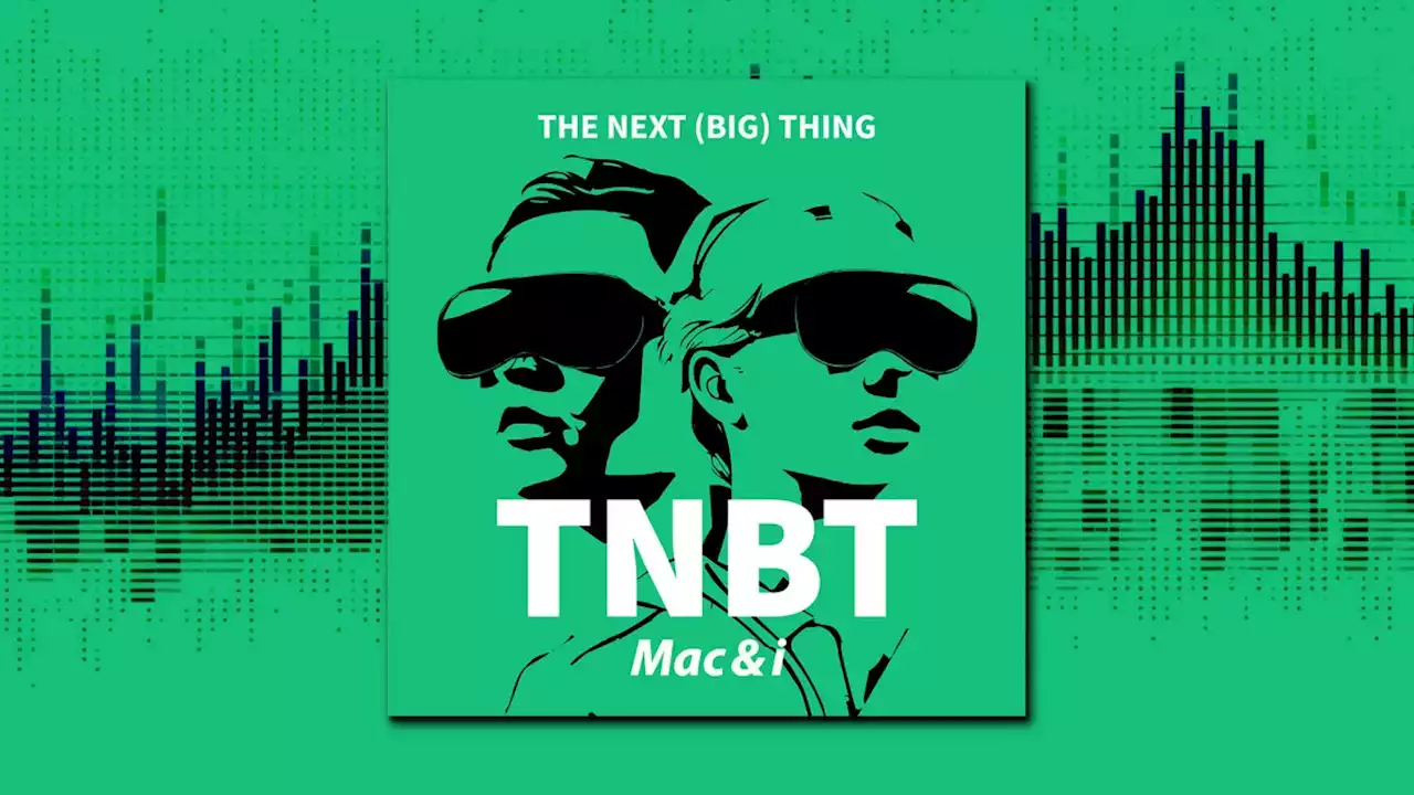 TNBT-Podcast zur Vision Pro: Verzockt sich Apple beim VR-Gaming?