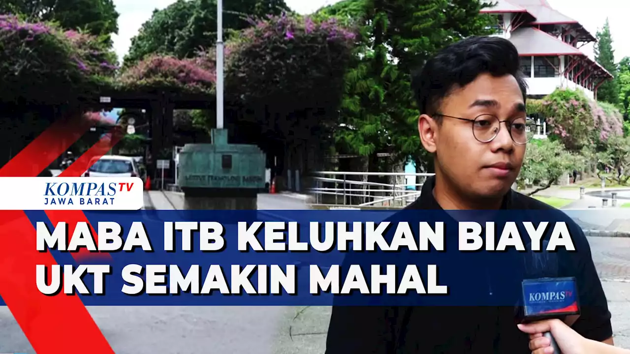 Kampus ITB Angkat Bicara Soal Keluhan Biaya UKT Mahal