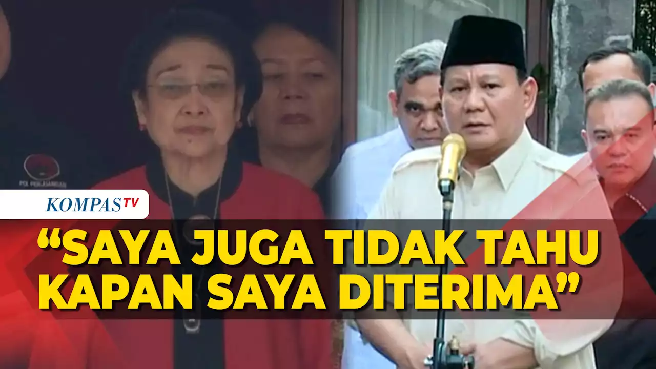 Prabowo Sebut Dirinya Tak Tahu Kapan Diterima Megawati, yang Penting Ini