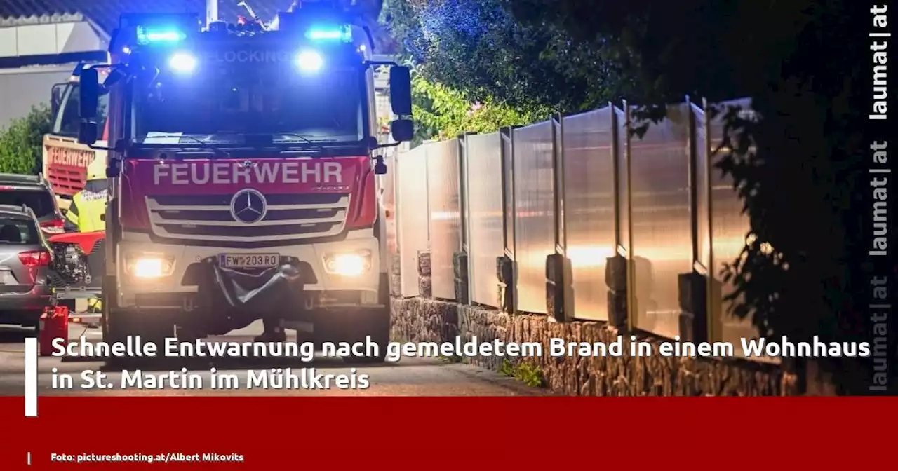 Schnelle Entwarnung nach gemeldetem Brand in einem Wohnhaus in St. Martin im Mühlkreis | laumat|at