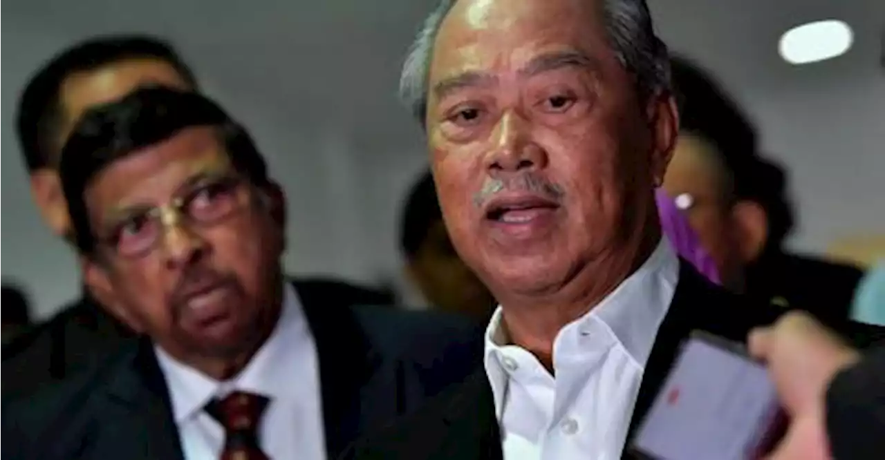 Muhyiddin withdraws application to transfer case to High Court