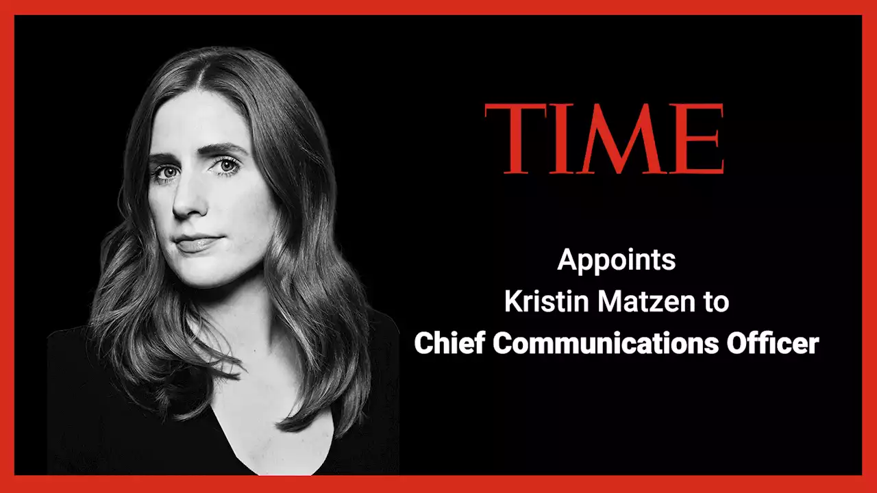 TIME names Kristin Matzen Chief Comms Office