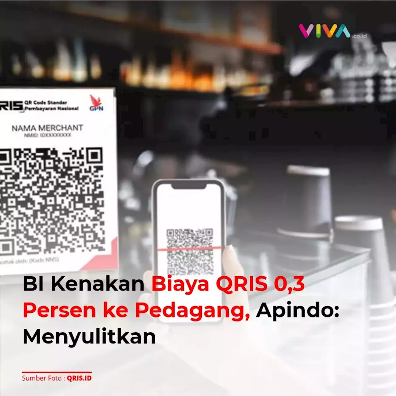 BI Kenakan Biaya QRIS 0,3 Persen ke Pedagang, Apindo: Menyulitkan