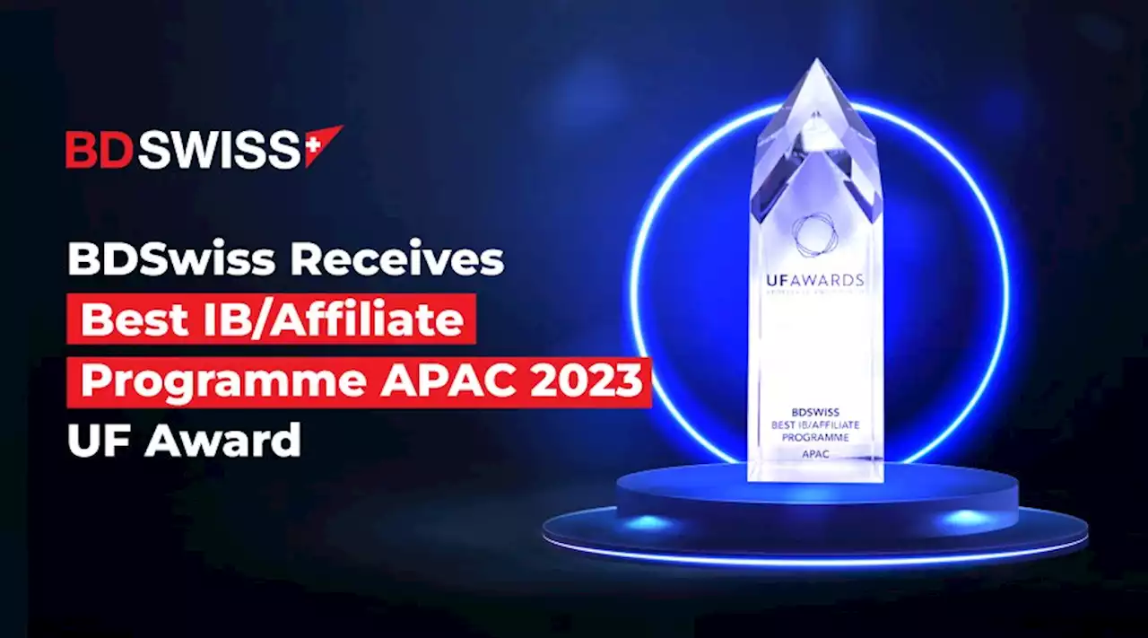 BDSwiss Won \u2018Best IB/Affiliate Programme - APAC 2023\u2019