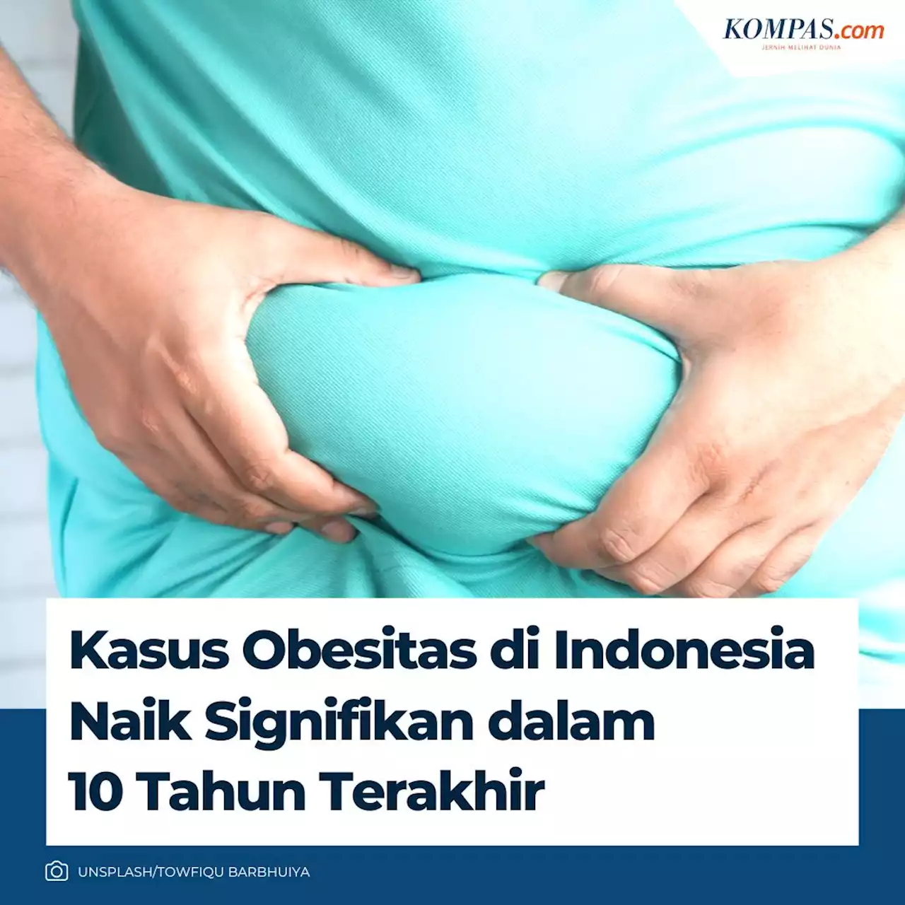 Obesitas di Indonesia Melonjak 10 Tahun Terakhir, Ini Penyebabnya