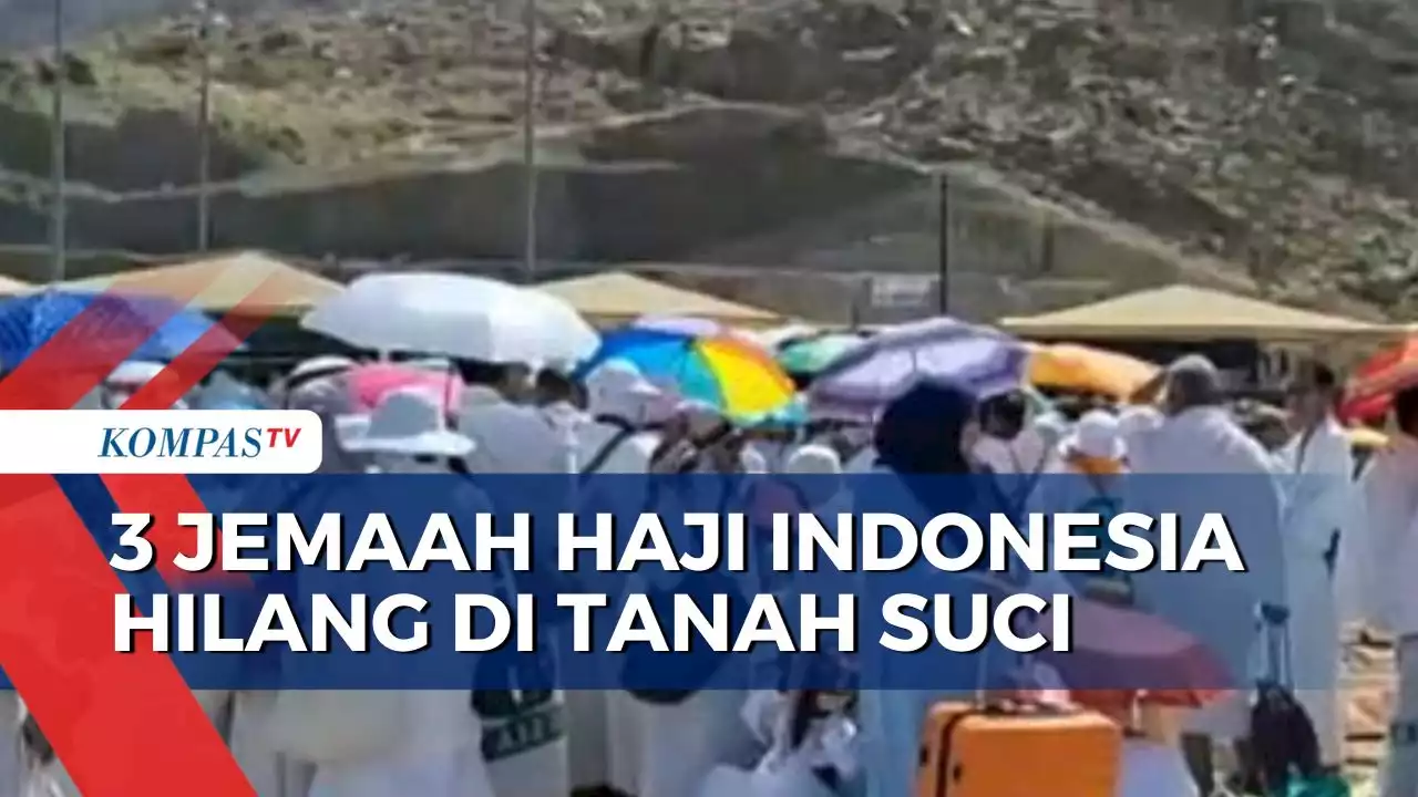 3 Jemaah Haji Indonesia Hilang, Tim Perlindungan Jemaah Sisir Arafah Hingga Mina