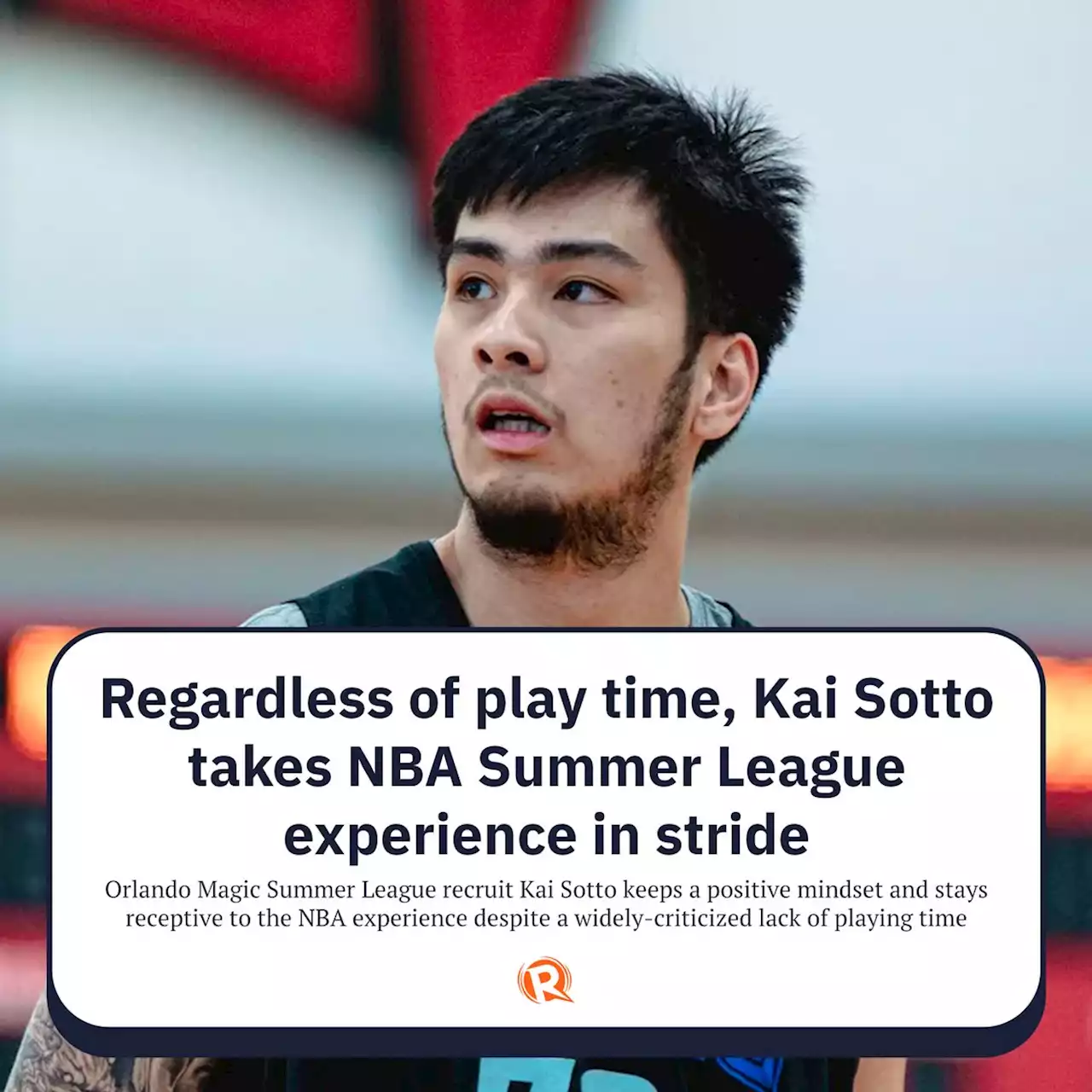 Regardless of play time, Kai Sotto takes NBA Summer League experience in stride