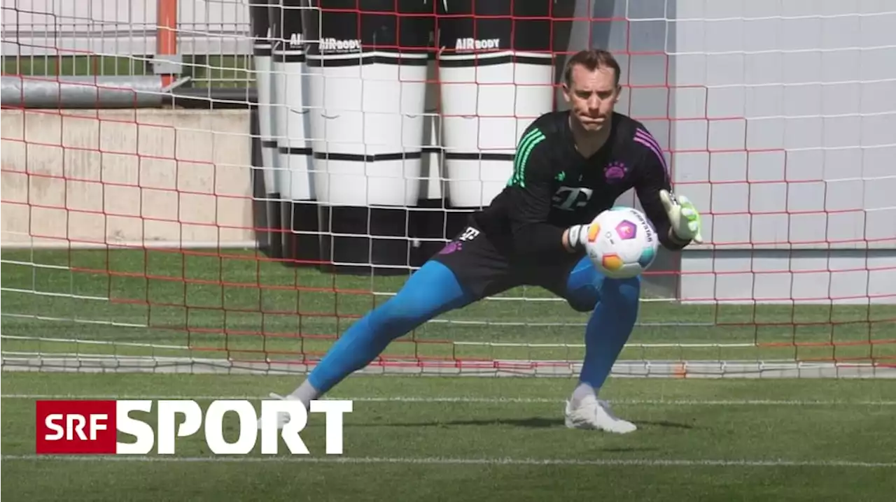 Bayern-Goalie scheint bereit - Neuer zurück im Training – Sommer im Ungewissen