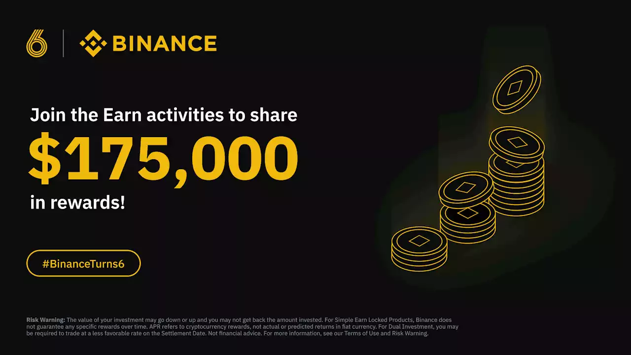 Celebrate Binance’s Sixth Anniversary With Binance Earn and Share $175,000 in Rewards! | Binance Blog