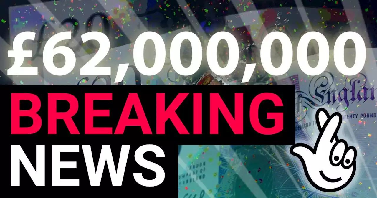 Two UK winners will share £62,000,000 EuroMillions jackpot