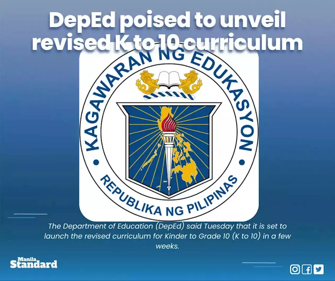 DepEd Poised To Unveil Revised K To 10 Curriculum