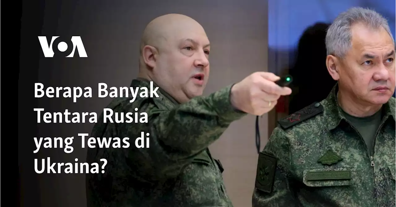 Berapa Banyak Tentara Rusia yang Tewas di Ukraina?