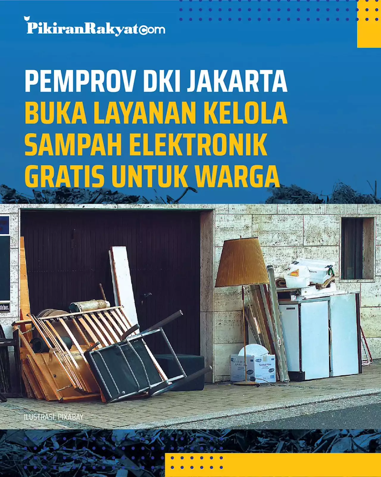 Pemprov DKI Jakarta Buka Layanan Kelola Sampah Elektronik Gratis untuk Warga