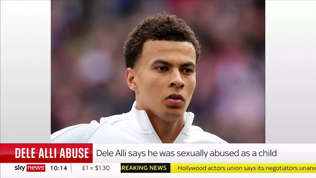 Dele Alli: Former England footballer reveals he was sexually abused aged six