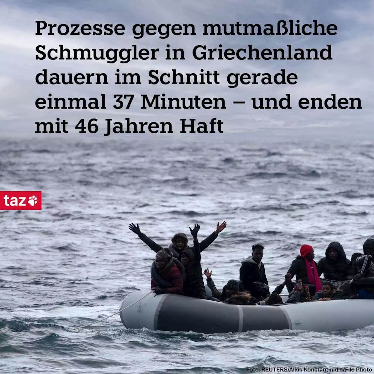 Griechenlands Justiz gegen Schlepper: Harte Urteile gegen Geflüchtete