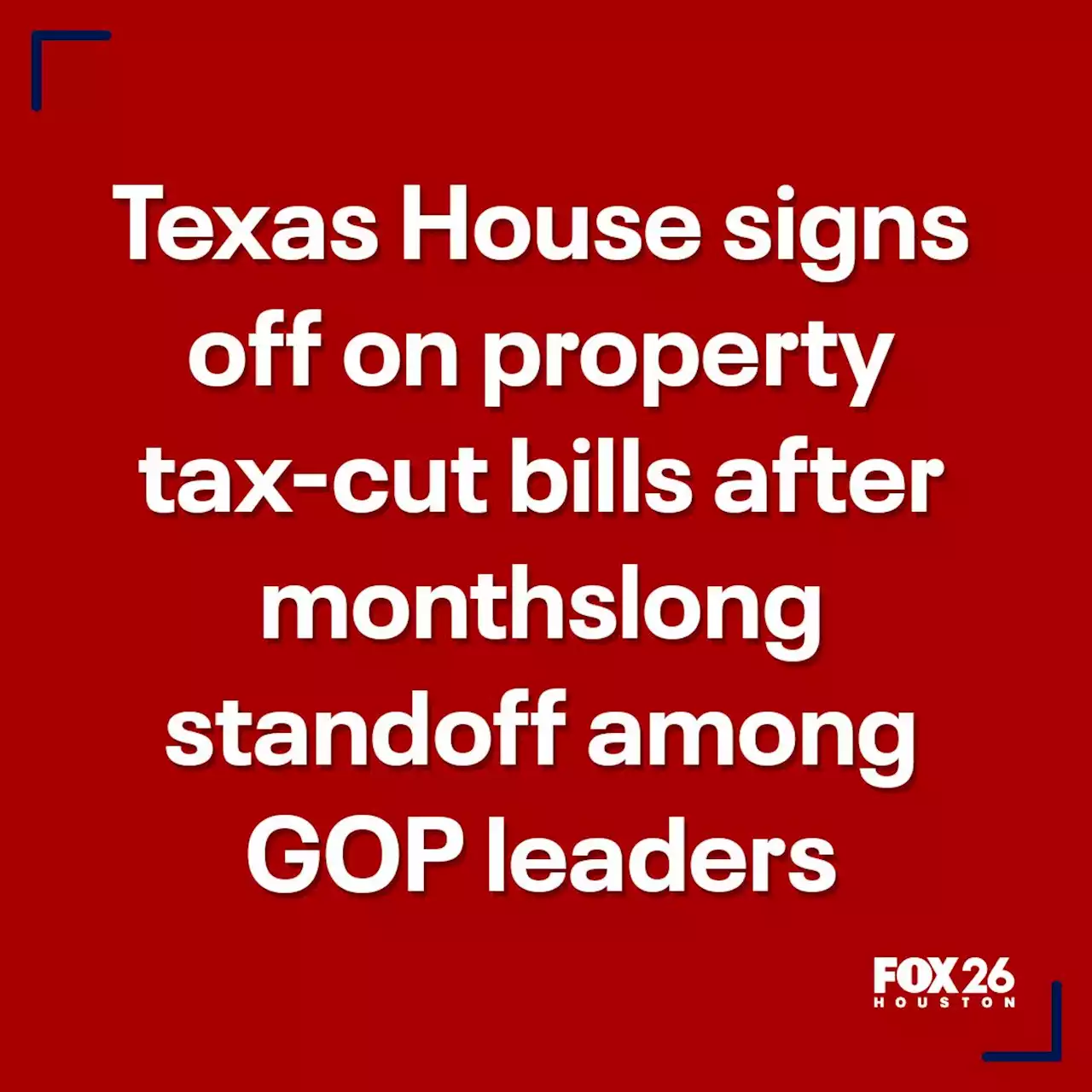 Long-awaited property tax-cut bills head to Gov. Greg Abbott