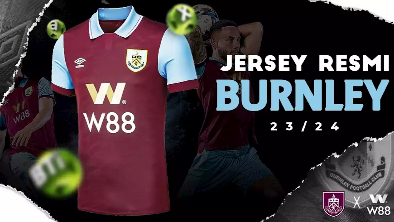 Burnley Luncurkan Jersey Musim 2023/24 Dengan Sponsor Baru | Goal.com Indonesia