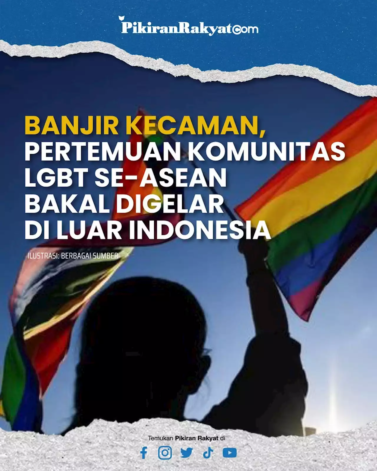 Banjir Kecaman, Pertemuan Komunitas LGBT Se-ASEAN Bakal Digelar di Luar Indonesia