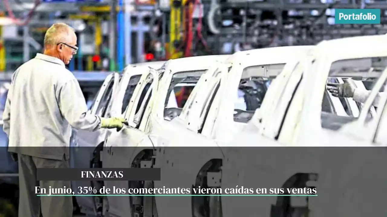 En junio, 35% de los comerciantes vieron caídas en sus ventas