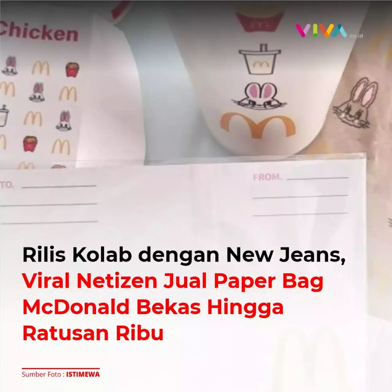 Rilis Kolab dengan New Jeans, Viral Netizen Jual Paper Bag McDonald Bekas Hingga Ratusan Ribu