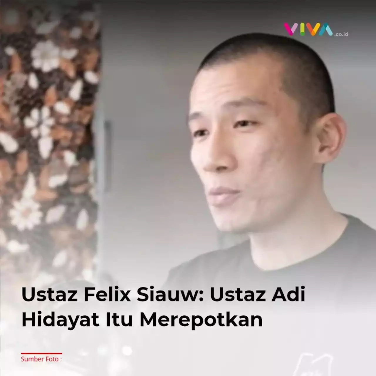 Ustaz Felix Siauw: Ustaz Adi Hidayat Itu Merepotkan