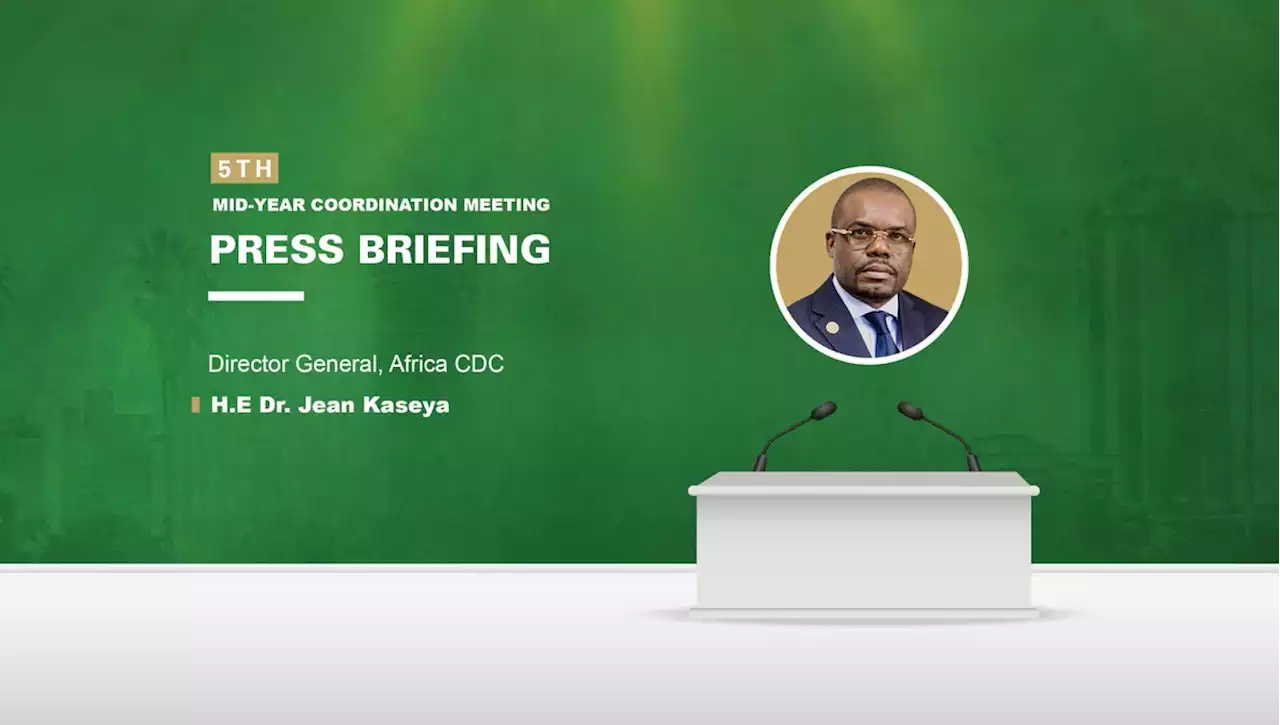 Welcome! You are invited to join a webinar: Press Briefing by the Director General, Africa CDC. After registering, you will receive a confirmation email about joining the webinar.