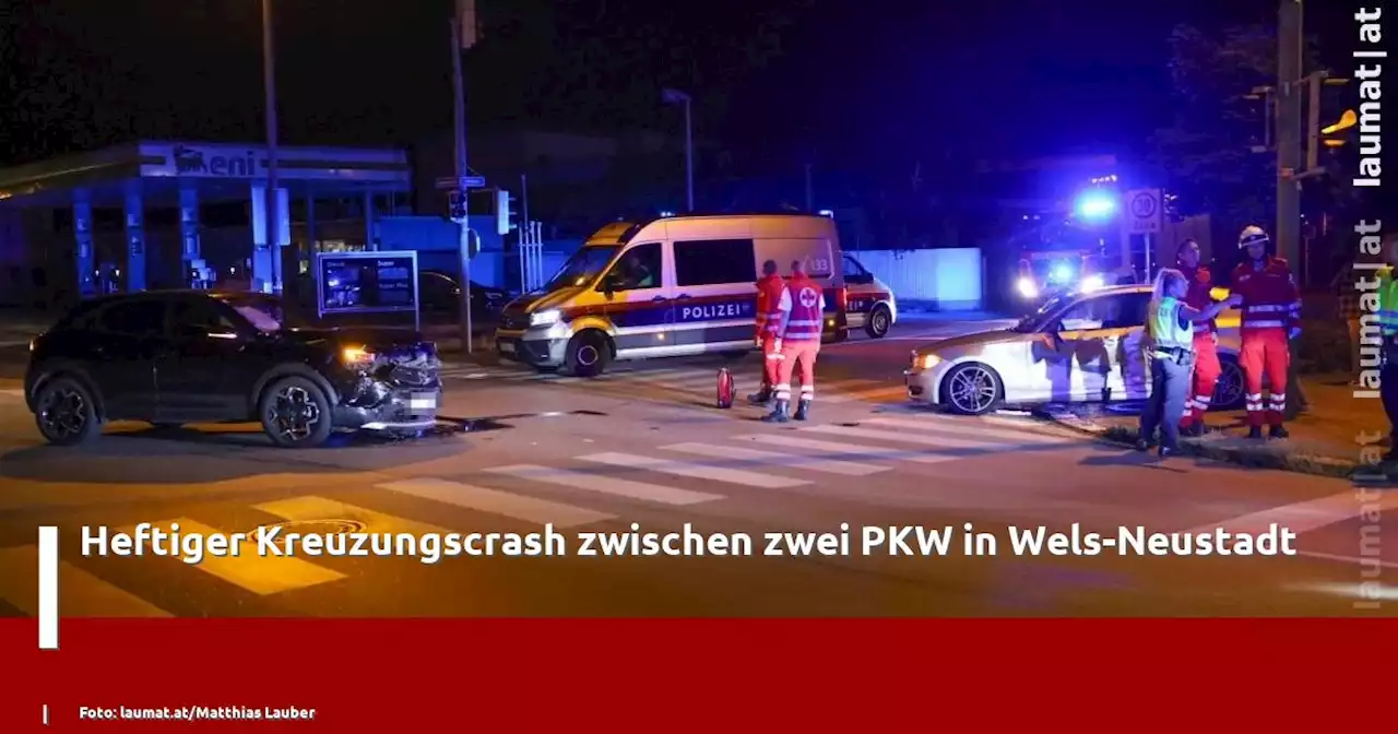 Heftiger Kreuzungscrash zwischen zwei PKW in Wels-Neustadt | laumat|at