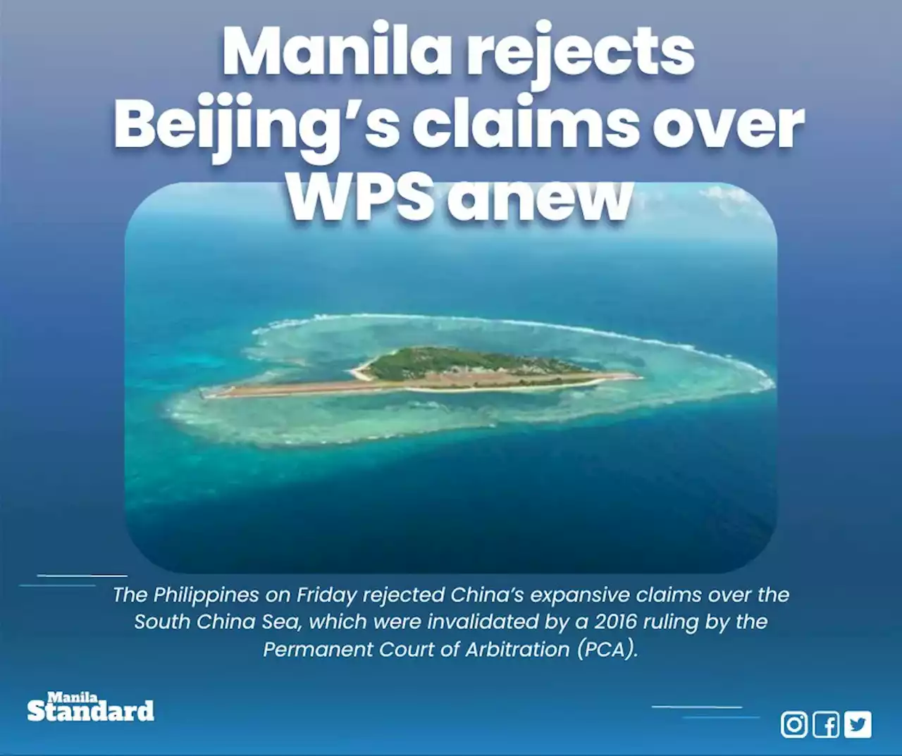 Manila rejects Beijing’s claims over WPS anew