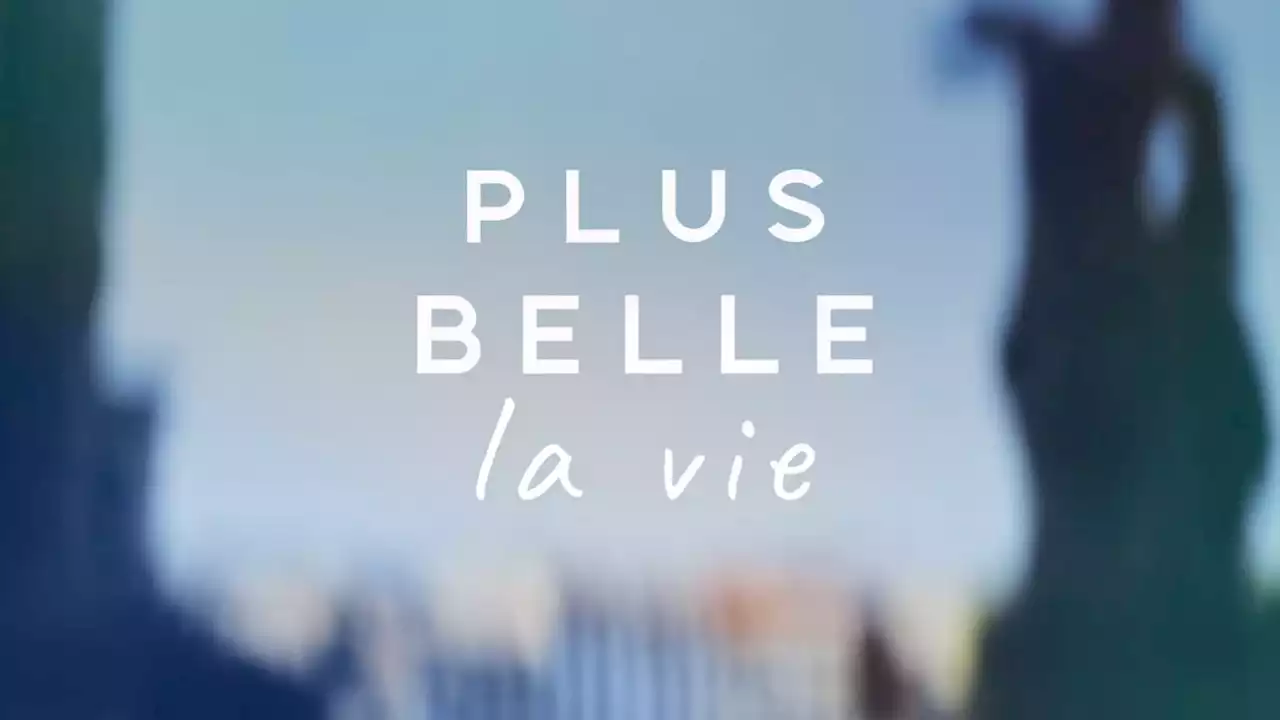 'Plus belle la vie' sera de retour début 2024 sur TF1