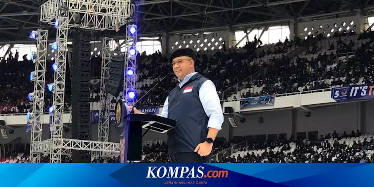 Orasi Politik di Acara Nasdem, Anies Ingin Papua Raih Keadilan