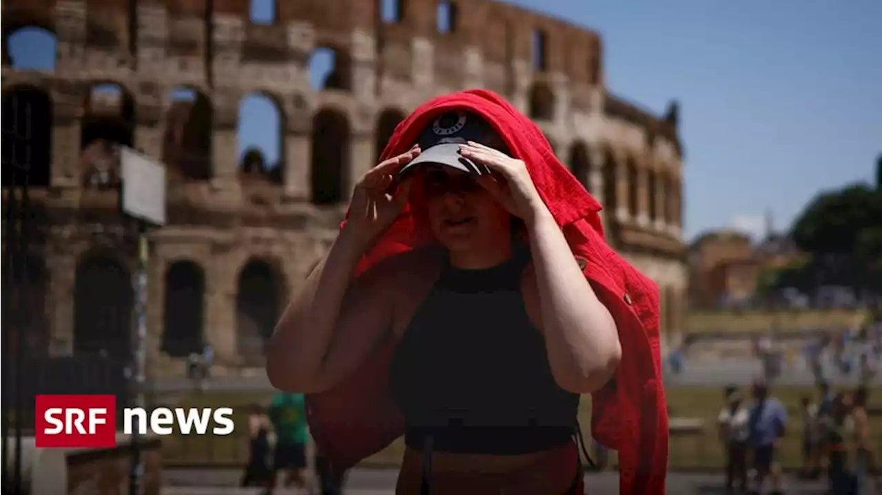 Extreme Temperaturen - Südeuropa droht schon die nächste Hitzewelle