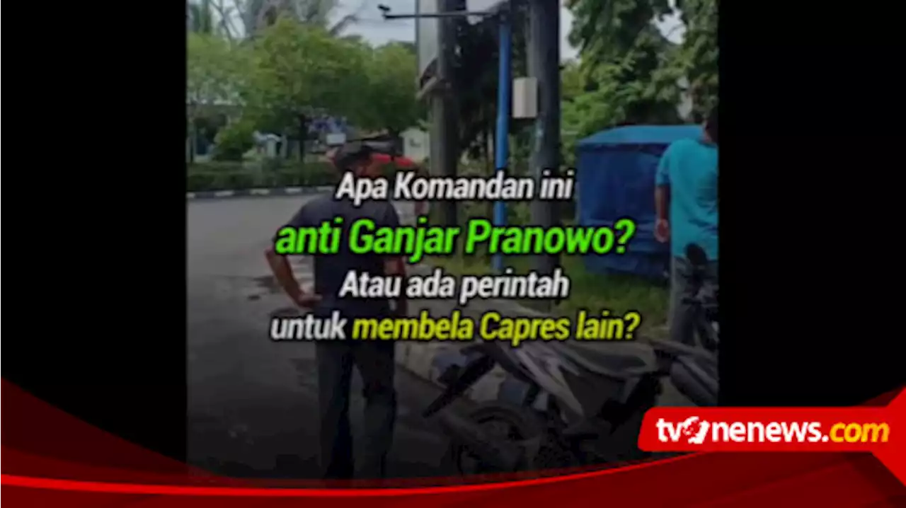 Viral Baliho Ganjar Pranowo Capres di Muara Teweh Kalteng Diturunkan Anggota TNI, Mabes TNI: Sesuai Perintah Panglima