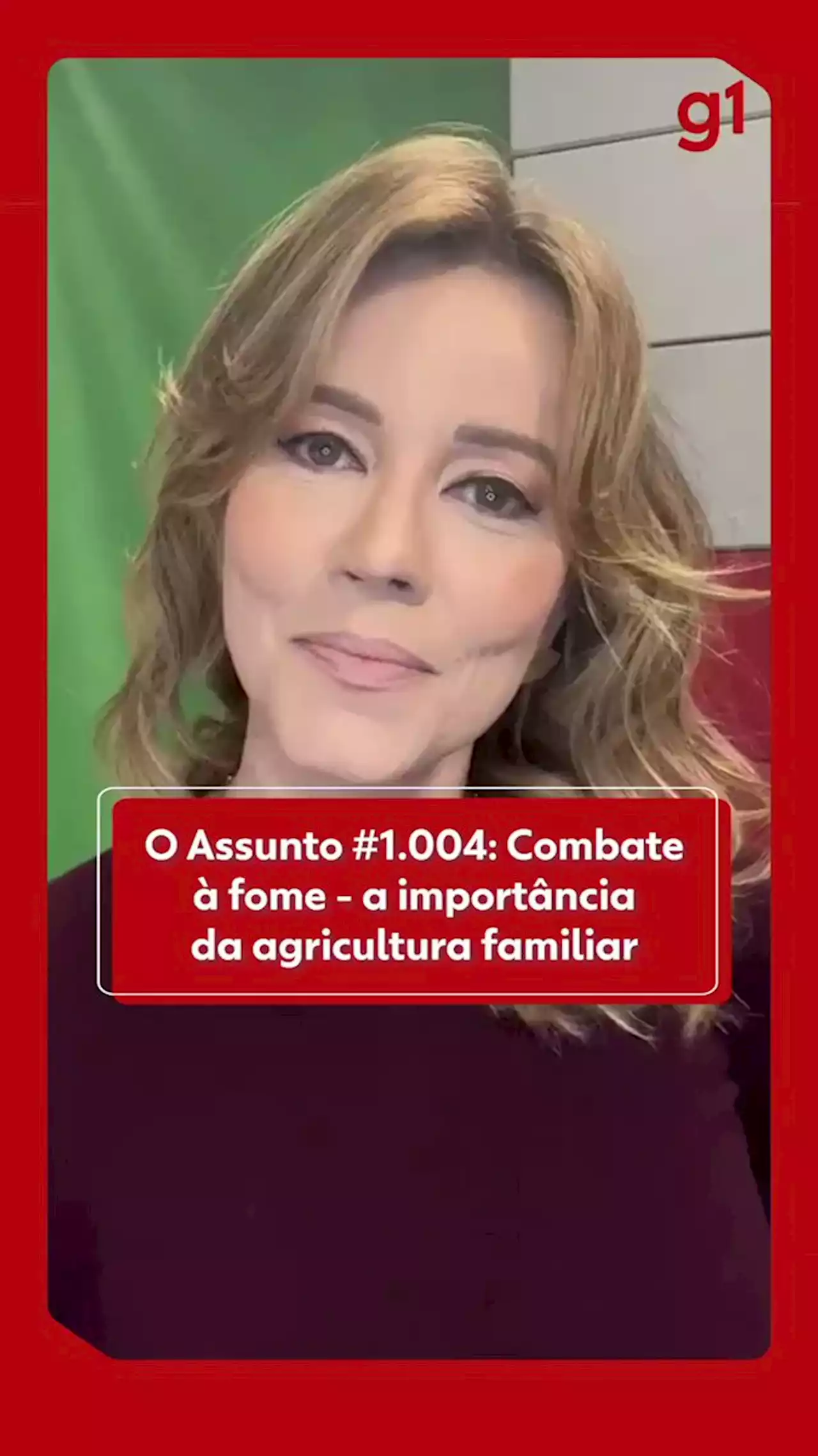 O Assunto #1.004: Combate à fome - a importância da agricultura familiar