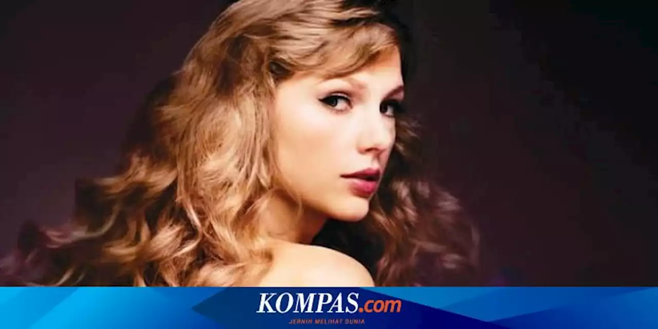 Taylor Swift Pecahkan Rekor, Ada 4 Album di 10 Besar Tangga Lagu Billboard