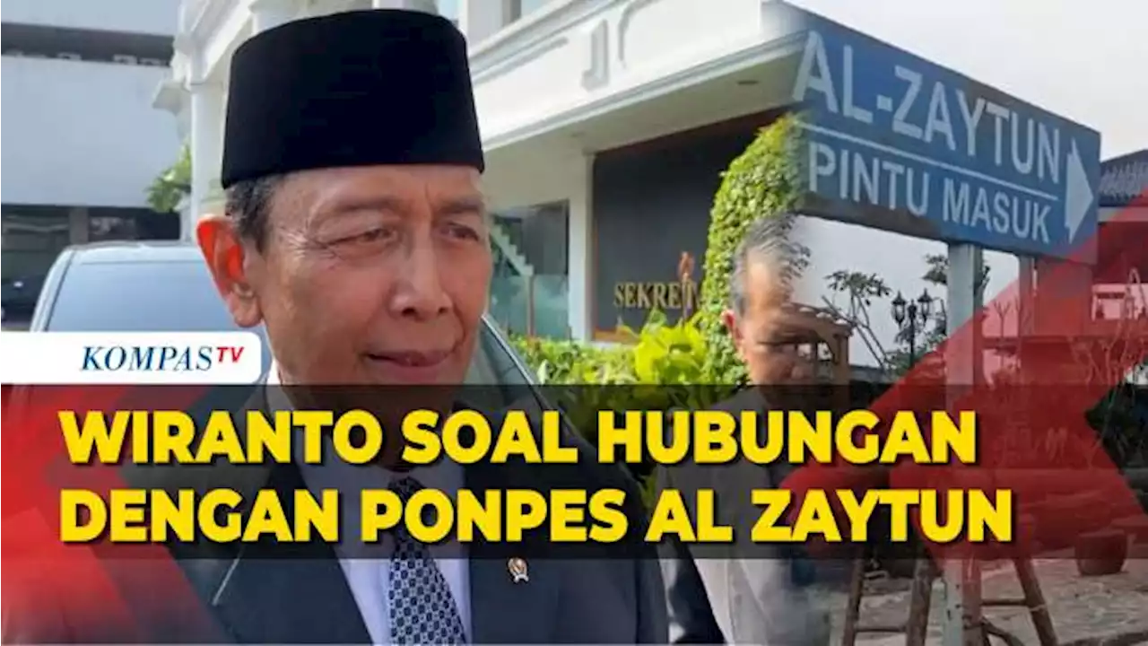 Bantah Beking Ponpes Al Zaytun, Wiranto Ungkap Punya Kaitan Saat Pemilu 2004