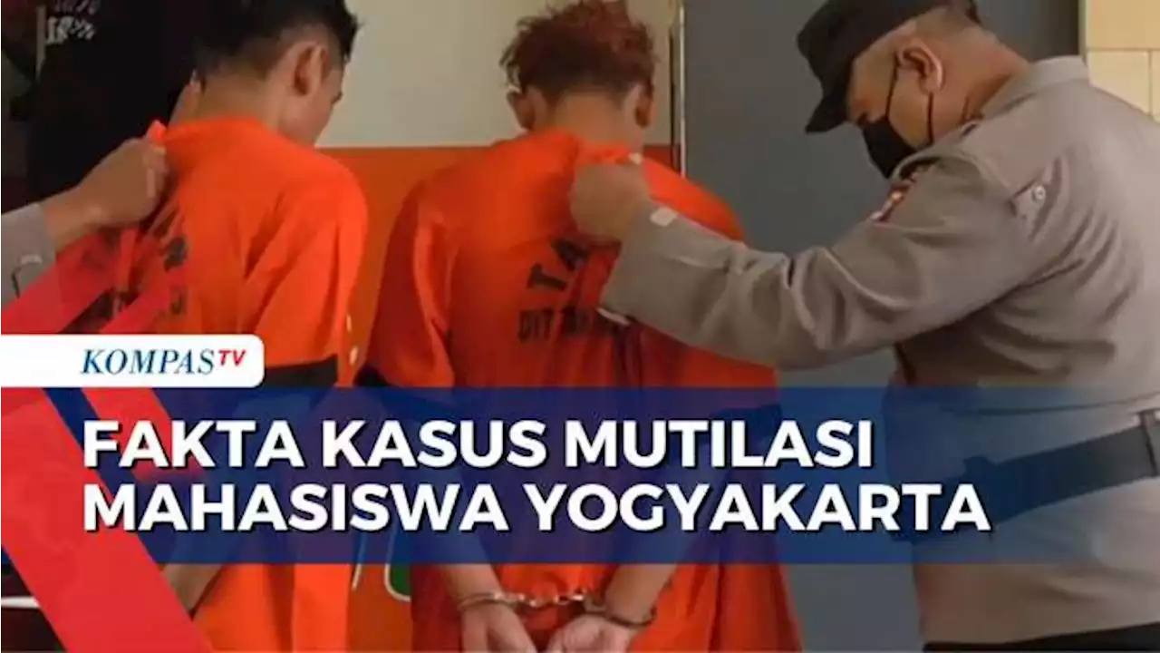 Polisi Ungkap 2 Pelaku Mutilasi Mahasiswa Yogyakarta Lakukan Aksinya di Indekos