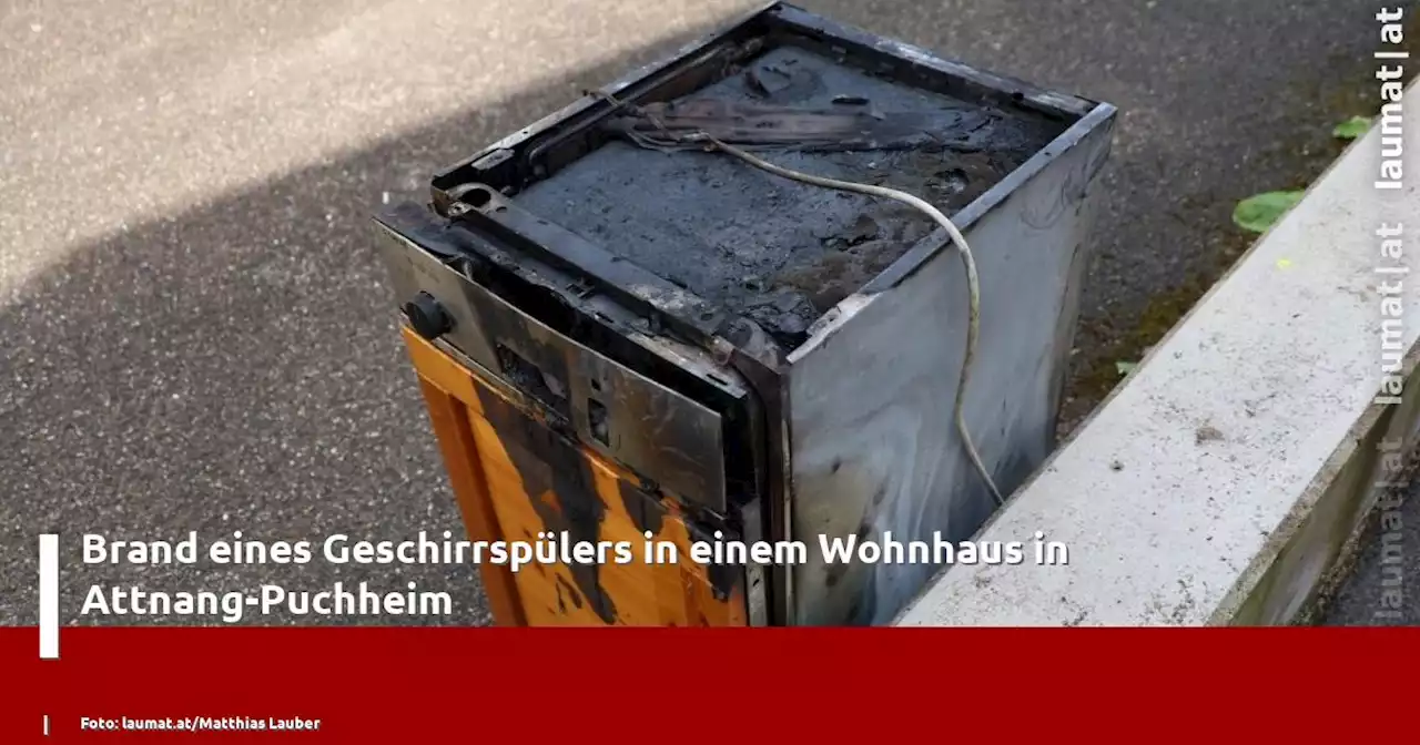 Brand eines Geschirrspülers in einem Wohnhaus in Attnang-Puchheim | laumat|at