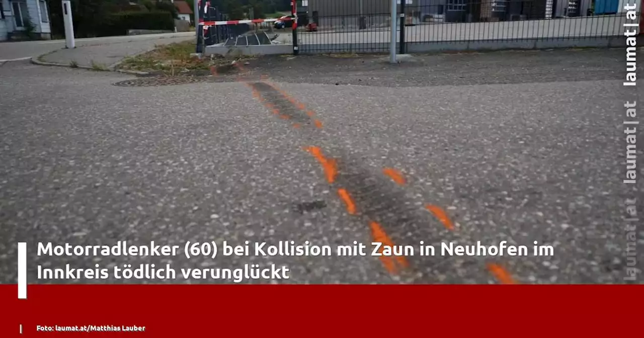 Motorradlenker (60) bei Kollision mit Zaun in Neuhofen im Innkreis tödlich verunglückt | laumat|at