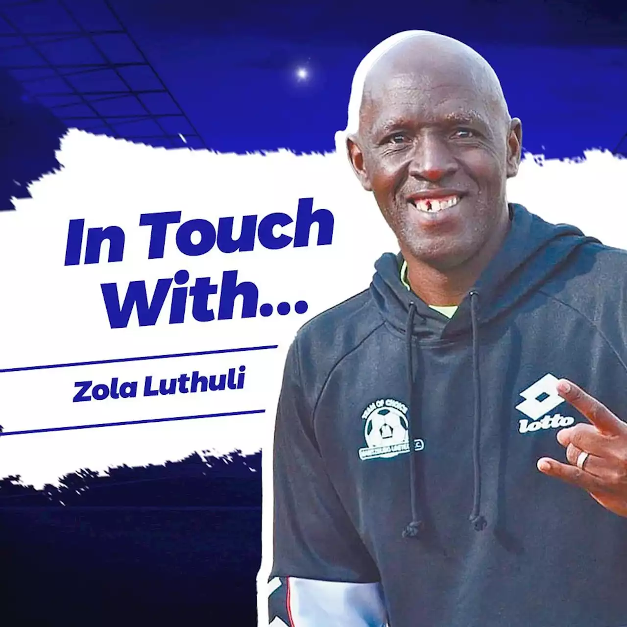 In Touch With Maritzburg’s Zola Luthuli | Soccer Laduma