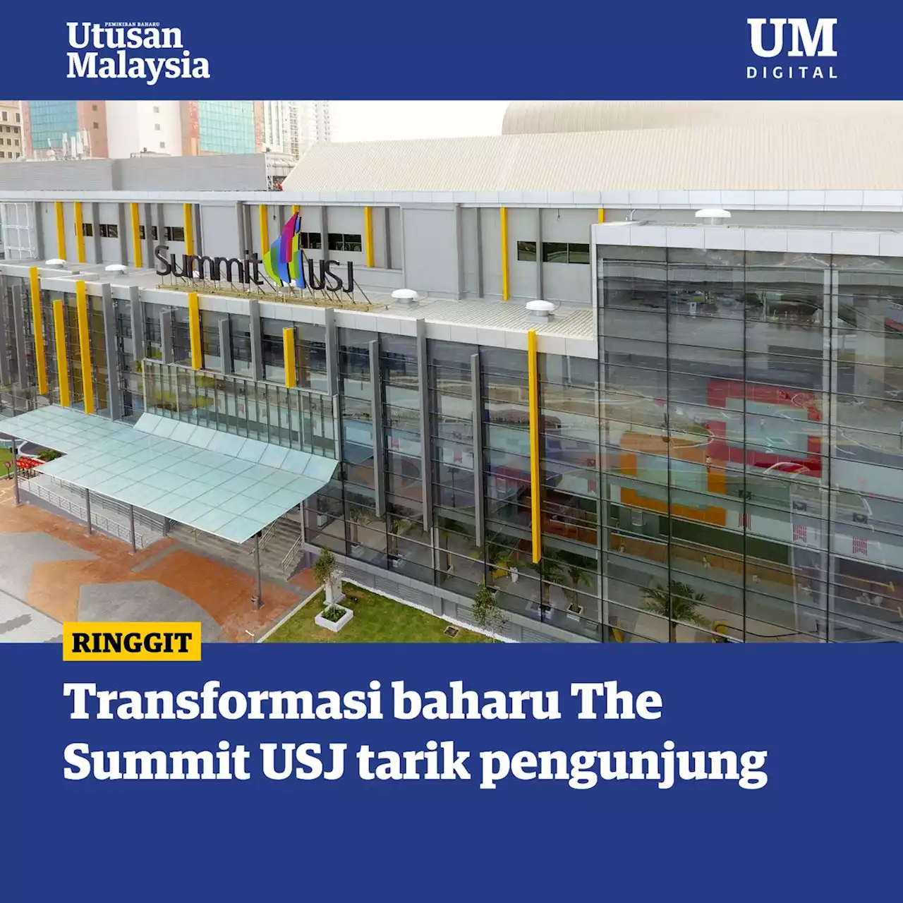 The Summit USJ laksana transformasi baharu tarik pengunjung