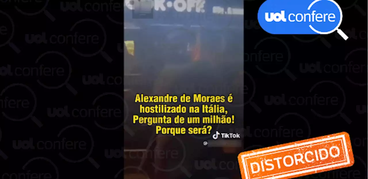 Post usa vídeo de 2022 como se fosse de agressão a Moraes na Itália