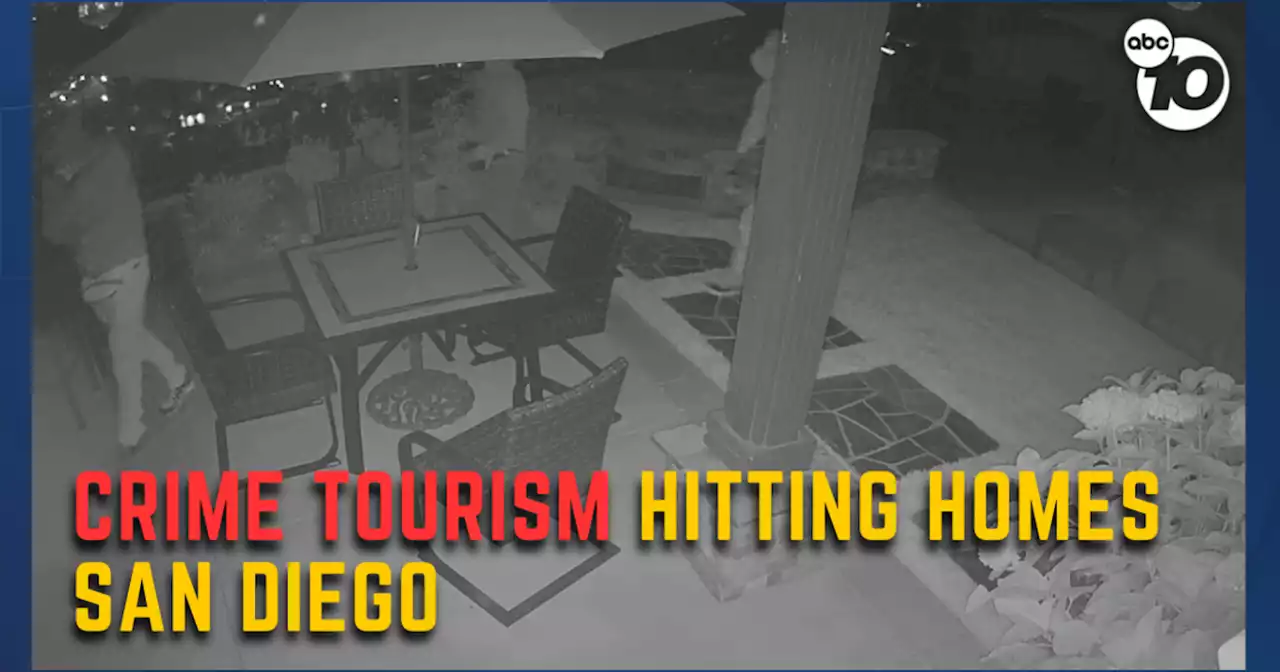 ‘Crime tourism’ likely hitting San Diego homes