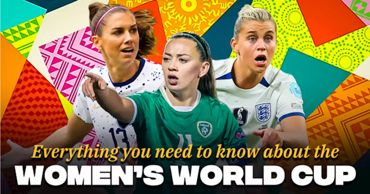 Everything you need to know about the Women’s World Cup | JOE.ie