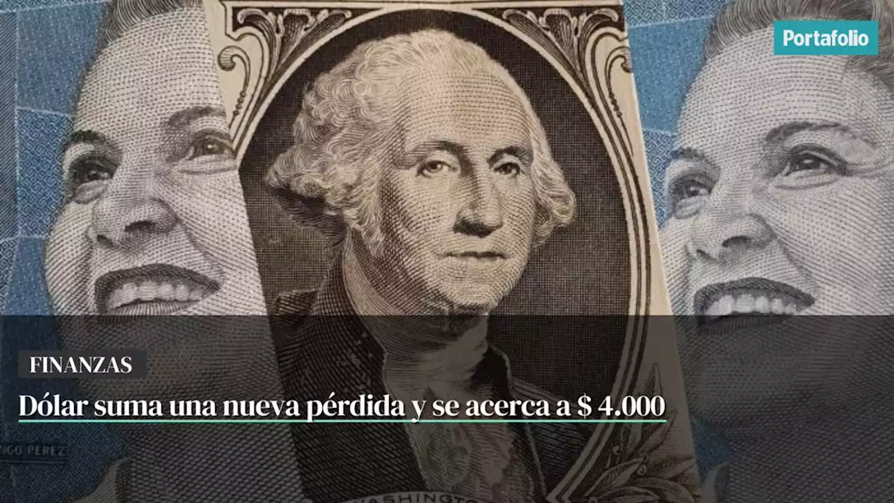 Dólar rompe a la baja la barrera de los $ 4.000 en Colombia