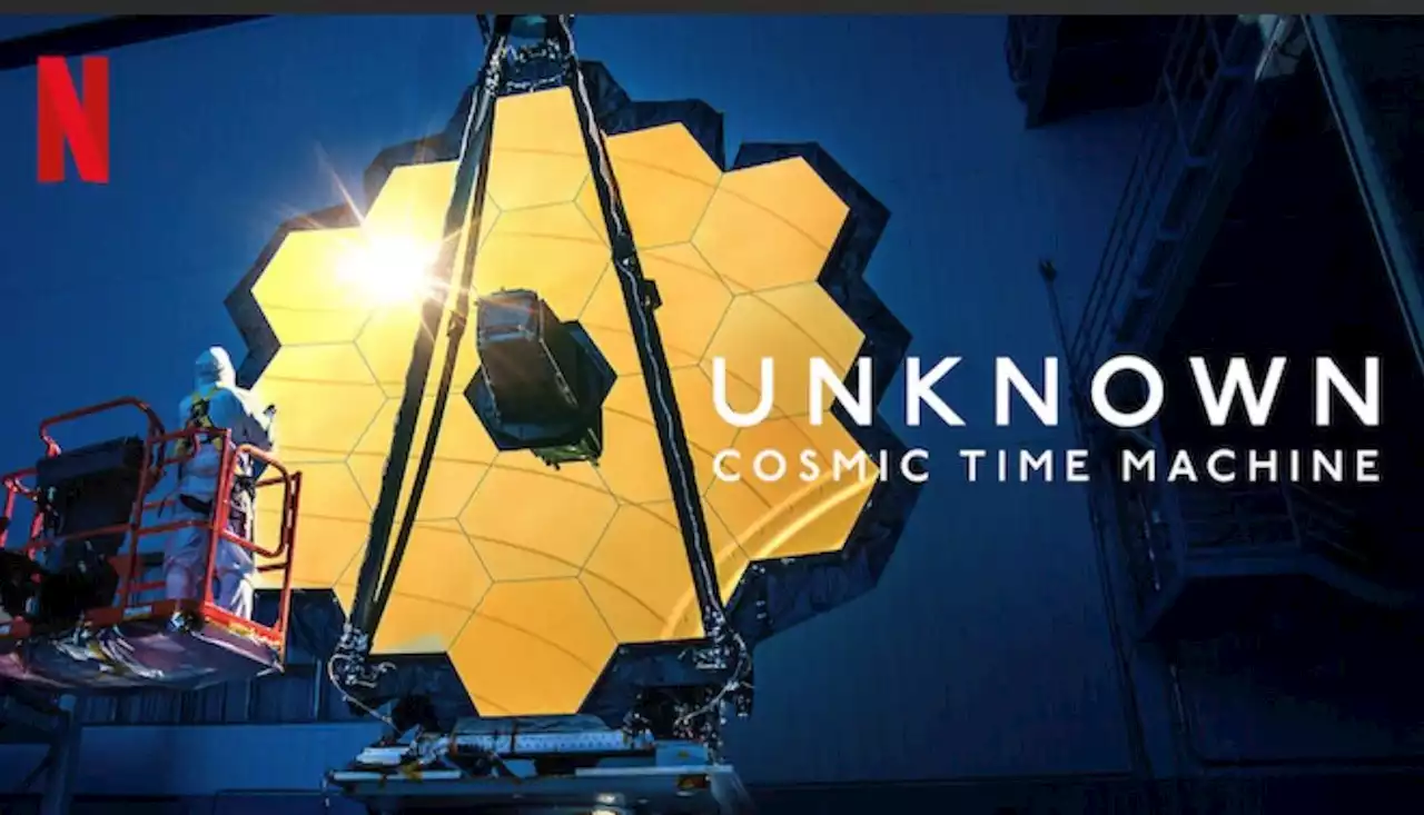 James Webb Space Telescope stars in new Netflix documentary 'Unknown: Cosmic Time Machine' (exclusive trailer)