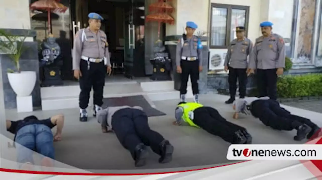 Empat Polisi di Bali Dihukum Push Up, Setelah Menolak Laporan Korban Pencopetan Tapi Malah Minum Bir